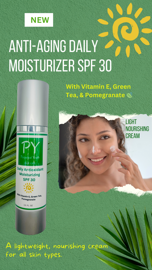 Anti-Aging Daily Moisturizer SPF 30 ☀️☀️☀️ With Vitamin E, Green Tea, & Pomegranate 🍃