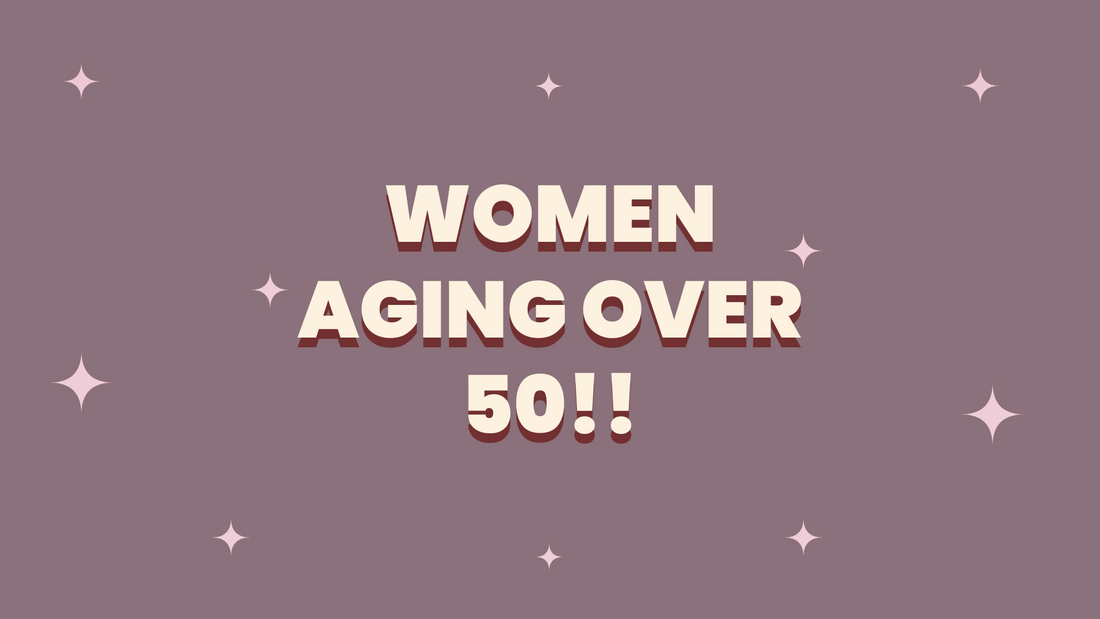 Women Aging over 50 🌹🌹🌹